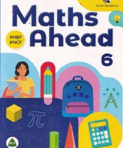 MATHS AHEAD - For Class 6th CBSE | K ALAMELU | ORIENT BLACKSWAN