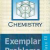 CHEMISTRY EXEMPLAR PROBLEMS CLASS 12th | NCERT