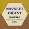 NAVNEET DIGEST ENVIRONMENTAL STUDIES : PART 1 SCIENCE STANDARD V - Guide/Notes/Class 5 | Navneet