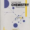 CONCISE CHEMISTRY PRACTICAL CLASS X | S P SINGH | SELINA