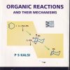 ORGANIC REACTIONS AND THEIR MECHANISMS | P S KALSI | NEW AGE