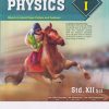 PERFECT PHYSICS Vol. 1 Std. XII / Std. 12 (SCIENCE) | Target Publications