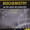 SINGHALS BIOCHEMISTRY AS PER LATEST MCI GUIDELINES | LEELA SINGHAL | THE NATIONAL BOOK D