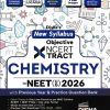 OBJECTIVE NCERT XTRACT CHEMISTRY FOR NEET UG 2026 | DISHA