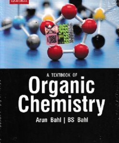 A TEXTTBOOK OF ORGANIC CHEMISTRY | ARUN BAHL , B. S. BAHL | S. CHAND