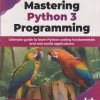 MASTERING PYTHON 3 GROGRAMMING | SUBBURAJ RAMASAMY | BPB