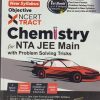 OBJECTIVE NCERT XTRACT CHEMISTRY FOR NTA JEE MAIN | DISHA