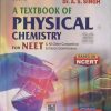 A TEXTBOOK OF PHYSICAL  CHEMISTRY FOR NEET | O P TANDON | GRB