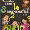PRACTICE BOOK MATHEMATICS  STD 1 | NAVJEEVAN