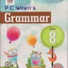 P C WRENS GRAMMAR CLASS 8TH | S.CHAND