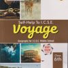 SELF HELP TO ICSE VOYAGE (GEOGRAPHY For Middle School) Class 6th | PRIYA MINHAS, BALJINDER KAUR | Arun Deep