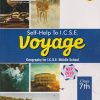 SELF HELP TO ICSE VOYAGE (GEOGRAPHY For Middle School) Class 7th | PRIYA MINHAS, BALJINDER KAUR | Arun Deep