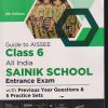 GUIDE TO AISSEE CLASS 6th - ALL INDIA SAINIK SCHOOL ENTRANCE EXAM WITH PREVIOUS YEAR QUESTIONS & 5 PRACTICE SETS | DISHA