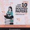 LAST YEAR 10 SOLVED PAPERS ECONOMICS CBSE  CLASS 12TH  | OSWAL