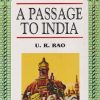 A PASSAGE TO INDIA | U R RAO | RAMA BROTHERS