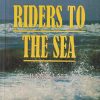 RIDERS TO THE SEA | J M SYNGE | RAMA BROTHERS
