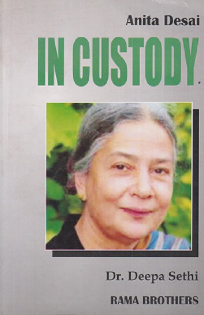 IN CUSTODY | ANITA DESAI | RAMA BROTHERS