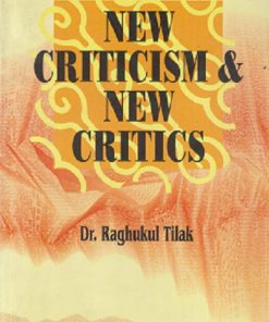 NEW CRITICISM & NEW CRITICS | RAGHUKUL TILAK | RAMA BROTHERS