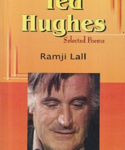 TED HUGHES SELECTED POEMS | RAMJI LALL | RAMA BROTHERS