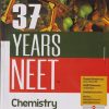 37 Years NEET Chapterwise Topicwise Solutions (1988-2024) CHEMISTRY | Arihant Publications