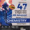 Errorless 47 Previous Years IIT JEE ADVANCED+JEE MAIN Chapterwise & Topicwise Solved Papers CHEMISTRY | Disha Publication