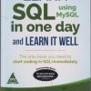 LEARN SQL USING MY SQL IN ONE DAY AND LEARN IT WELL | JAMIE CHAN | SPD