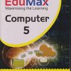 EDUMAX COMPUTER 5 | NAVJEEVAN