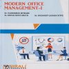MODERN OFFICE MANAGEMENT 1 - For First Year BCom (Business Administration) - Semester 1 - As Per NEP Syllabus - SPPU | Dr Yashodhan Mithare | Nirali Prakashan