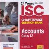 24 YEARS 2024 -2001 ISC CHAPTERWISE TOPICWISE QUESTION BANK ACCOUNTS  CLASS 12TH | AMNSHUL SHARMA | ARIHANT