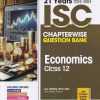 21 YEARS 2024 -2004 ISC CHAPTERWISE QUESTION BANK ECONOMICS  CLASS 12TH | PRATIMA JAIN ROY | ARIHANT