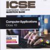15 YEARS 2024 -2010 ISCE CHAPTERWISE TOPICWISE QUESTION BANK COMPUTER APPLICATION CLASS 10TH | SUPRIYA PATEL | ARIHANT