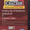 TAXMANNS CRACKER PREVIOUS EXAM SOLVED PAPERS SETTING UP OF BUSINESS INDUSTRIAL & LABOUR LAWS | CS N S ZAD | TAXMAN
