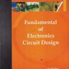 FUNDAMENTAL OF ELECTRONIC CIRCUIT DESIGN | P V ITAKALKAR | UNIVERSITY SCIENCE PRESS