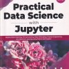 PRACTICAL DATA SCIENCE WITH JUPYTER | PRATEEK GUPTA | BPB