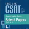 UPSC (IAS) CSAT General Studies Paper-II Solved paper (2024-2011) | Arihant Publications