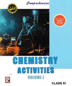 COMPREHENSIVE CHEMISTRY  ACTIVITIES VOL I CLASS 11TH | N K VERMA | LAXMI