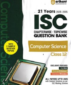 21 YEARS 2025 -2005 ISC CHAPTERWISE TOPICWISE QUESTION BANK COMPUTER SCIENCE  CLASS 12TH | NEETU GAIKWAD | ARIHANT