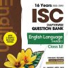 16 YEARS 2025 -2010 ISC CHAPTERWISE TOPICWISE QUESTION BANK ENGLISH LANGUAGE PAPER I CLASS 12TH | PRERNA KAIN | ARIHANT