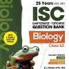 25 YEARS 2025 -2001 ISC CHAPTERWISE TOPICWISE QUESTION BANK BIOLOGY CLASS 12TH | RAKHI BISHT | ARIHANT