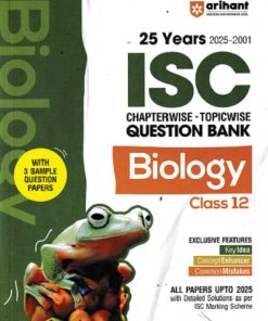 25 YEARS 2025 -2001 ISC CHAPTERWISE TOPICWISE QUESTION BANK BIOLOGY CLASS 12TH | RAKHI BISHT | ARIHANT