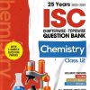 25 YEARS 2025 -2001 ISC CHAPTERWISE TOPICWISE QUESTION BANK CHEMISTRY  CLASS 12TH | PRATIMA JAIN ROY | ARIHANT