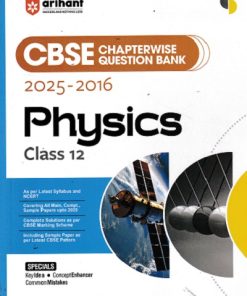 CBSE CHAPTERWISE QUESTION BANK 2025 -2016 PHYSICS CLASS 12 | SK SINGH | ARIHANT