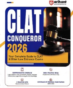 CLAT CONQUEROR Exam 2026 | Study Guide for CLAT & Other Law Entrance Exam | ARIHANT