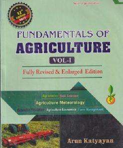 FUNDAMENTALS OF AGRICULTURE VOLUME 1 | ARUN KATYAYAN | KUSHAL PUBLICATION