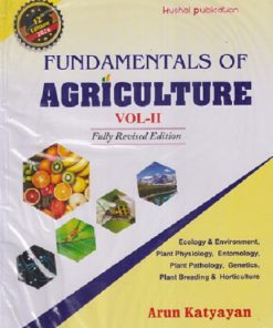 FUNDAMENTALS OF AGRICULTURE VOLUME 2 | ARUN KATYAYAN | KUSHAL