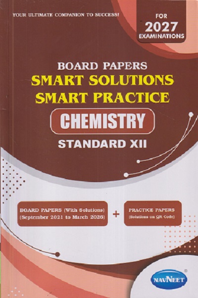 BOARD PAPERS SMART SOLUTIONS STD 12TH SEPTEMBER 2021 TO MARCH 2026 CHEMISTRY | NAVNEET