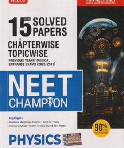 15 YEARS SOLVED PAPERS CHAPTERWISE TOPICWISE NEET CHAMPION PHYSICS | MTG