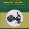 A Practical Book of REMEDIAL BIOLOGY - First Year Pharm D As Per PCI Regulations | Avinash Swami, Raghunath Sakhare | Nirali Prakashan