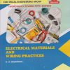 ELECTRICAL MATERIALS AND WIRING PRACTICES (COURSE CODE : 313015) - For MSBTE K Scheme – Semester 3 – Second Year Diploma Course In Electrical Engineering and Electric Power System | B H Deshmukh | Nirali Prakashan