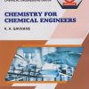 CHEMISTRY FOR CHEMICAL ENGINEERS (COURSE CODE : 313020) For SEMESTER 3 - MSBTE’s ‘K’ Scheme Second Year Diploma In Chemical Engineering Group | K A Gavhane | Nirali Prakashan